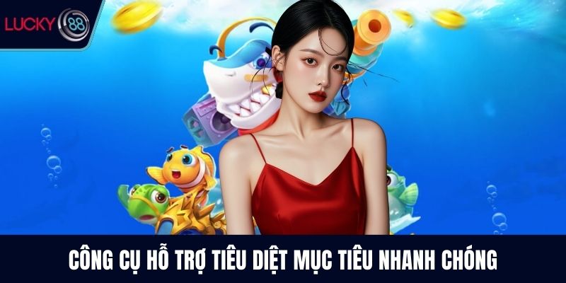 Công cụ hỗ trợ tiêu diệt mục tiêu nhanh chóng
