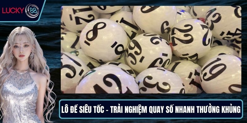 Lô đề siêu tốc